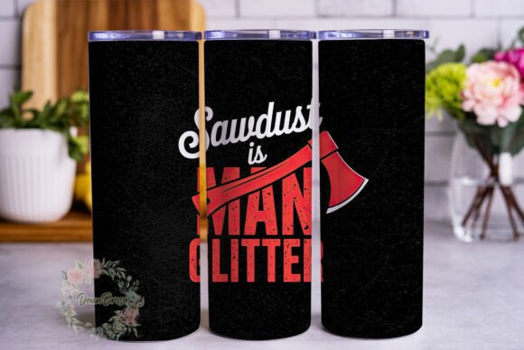 Sawdust Man Glitter 20oz Tumbler Wrap